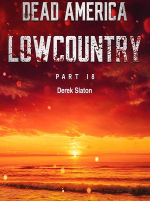 cover image of Dead America--Lowcountry Part 18